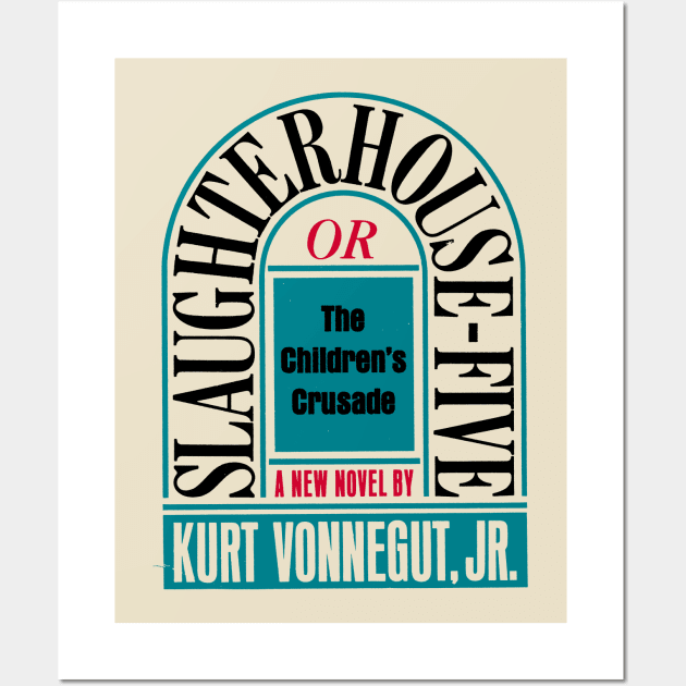 Slaughterhouse Five - First Edition Wall Art by ChrisShotFirst